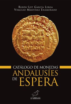 CATÁLOGO DE MONEDAS ANDALUSÍES DE ESPERA *