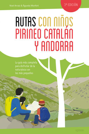 RUTAS CON NIÑOS EN EL PIRINEO CATALÁN Y ANDORRA (NE) *