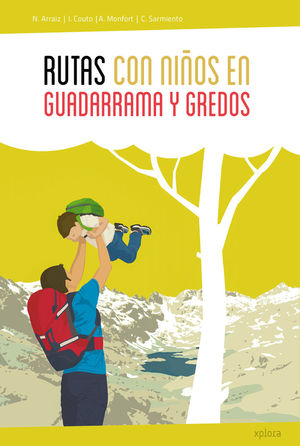 RUTAS CON NIÑOS EN GUADARRAMA Y GREDOS *