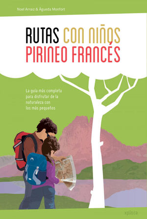 RUTAS CON NIÑOS EN EL PIRINEO FRANCÉS *