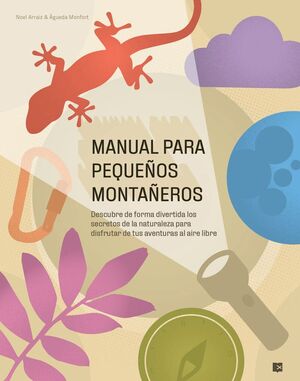 MANUAL PARA PEQUEÑOS MONTAÑEROS *