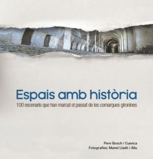 ESPAIS AMB HISTÒRIA *