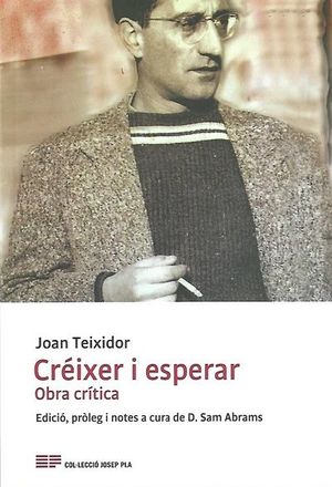 CREIXER I ESPERAR.OBRA CRITICA *