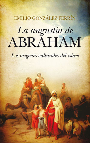 LA ANGUSTIA DE ABRAHAM *