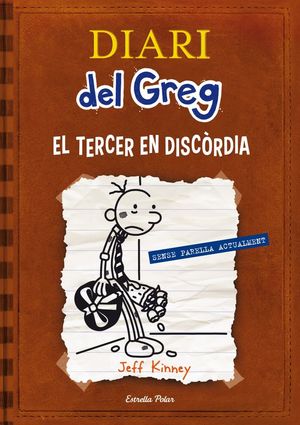 DIARI DEL GREG 7. EL TERCER EN DISCÒRDIA *