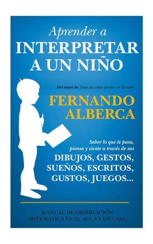 APRENDER A INTERPRETAR A UN NIÑO *