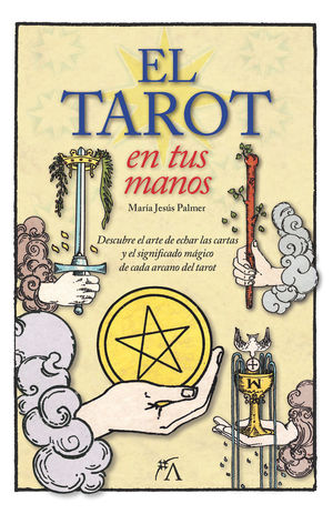 EL TAROT EN TUS MANOS *