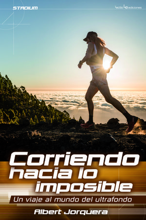 CORRIENDO HACIA LO IMPOSIBLE *