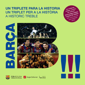 BARÇA. UN TRIPLETE PARA LA HISTORIA *