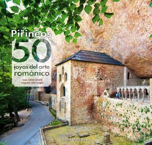 PIRINEOS: 50 JOYAS DEL ARTE ROMÁNICO *