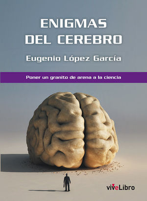 ENIGMAS DEL CEREBRO *