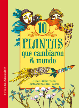 10 PLANTAS QUE CAMBIARON EL MUNDO *