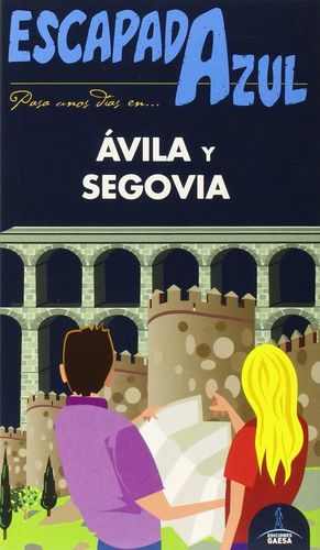 ÁVILA Y SEGOVIA ESCAPADA AZUL *