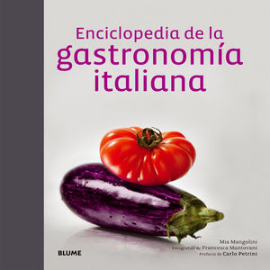 ENCICLOPEDIA DE LA GASTRONOMÍA ITALIANA *