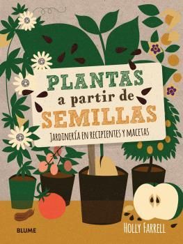 PLANTAS A PARTIR DE SEMILLAS *