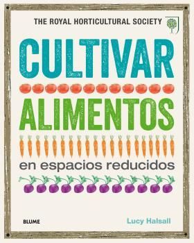 CULTIVAR ALIMENTOS EN ESPACIOS REDUCIDOS *