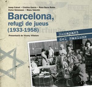 BARCELONA, REFUGI DE JUEUS (1933-1958) *