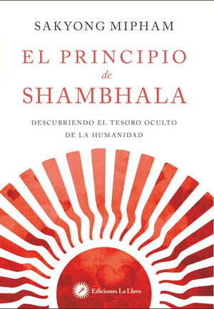 EL PRINCIPIO DE SHAMBHALA *