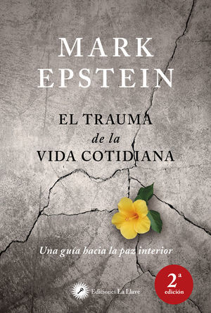 EL TRAUMA DE LA VIDA COTIDIANA *