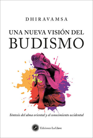 UNA NUEVA VISIÓN DEL BUDISMO *