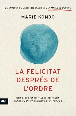 LA FELICITAT DESPRÉS DE L'ORDRE *