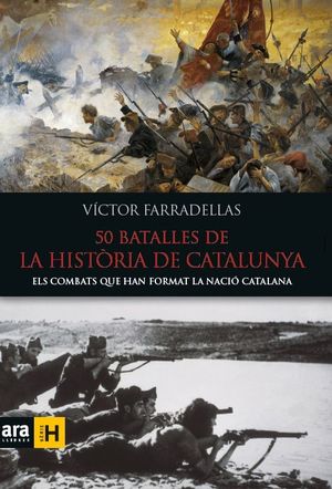 50 BATALLES DE LA HISTÒRIA DE CATALUNYA *