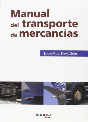 MANUAL DEL TRANSPORTE DE MERCANCÍAS *