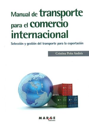 MANUAL DE TRANSPORTE PARA EL COMERCIO INTERNACIONAL *