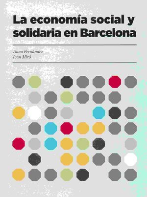 L'ECONOMIA SOCIAL I SOLIDARIA A BARCELONA *