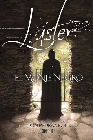 LÁSTER, EL MONJE NEGRO *