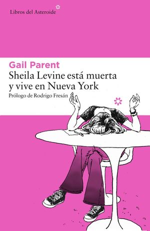 SHEILA LEVINE ESTÁ MUERTA Y VIVE EN NUEVA YORK *