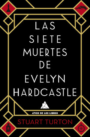 LAS SIETE MUERTES DE EVELYN HARDCASTLE *