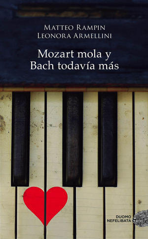 MOZART MOLA Y BACH TODAVÍA MÁS *