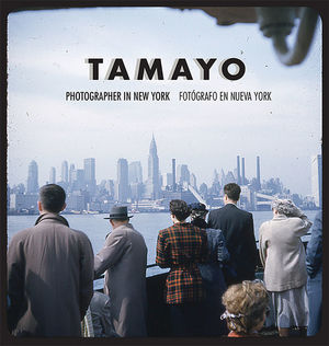 TAMAYO. FOTÓGRAFO EN NUEVA YORK *
