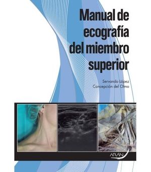 MANUAL DE ECOGRAFÍA DEL MIEMBRO SUPERIOR *