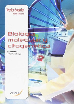 BIOLOGÍA MOLECULAR Y CITOGENÉTICA *