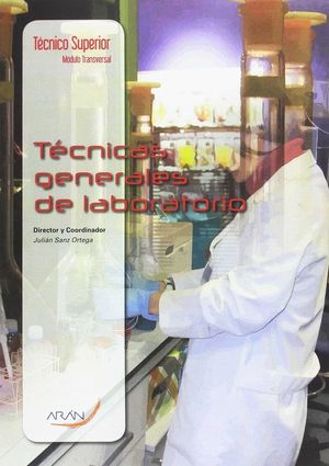 TÉCNICAS GENERALES DE LABORATORIO *