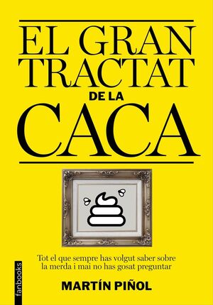 EL GRAN TRACTAT DE LA CACA *