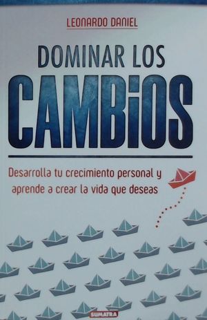 DOMINAR LOS CAMBIOS *