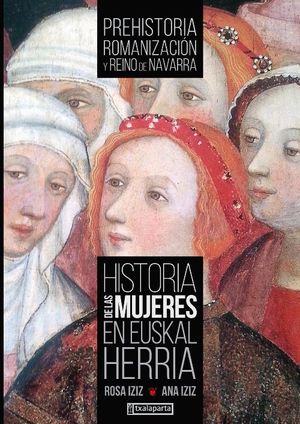 HISTORIA DE LAS MUJERES EN EUSKAL HERRIA I *