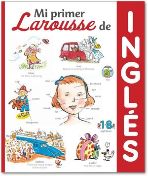 MI PRIMER LAROUSSE DE INGLÉS *