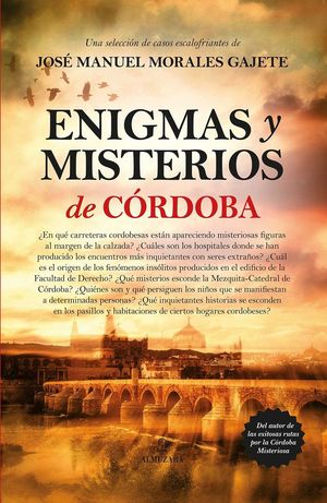 ENIGMAS Y MISTERIOS DE CÓRDOBA *