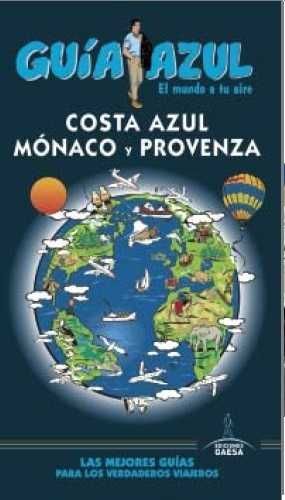 COSTA AZUL MONACO Y PROVENZA GUIA AZUL *