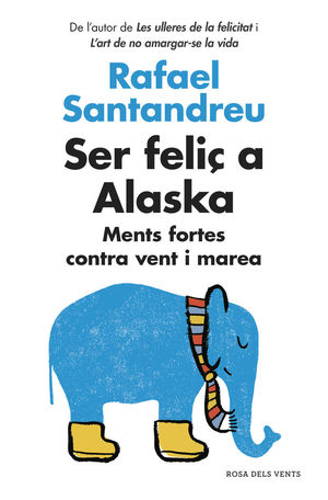 SER FELIÇ A ALASKA *