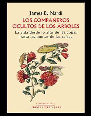 LOS COMPAÑEROS OCULTOS DE LOS ÁRBOLES