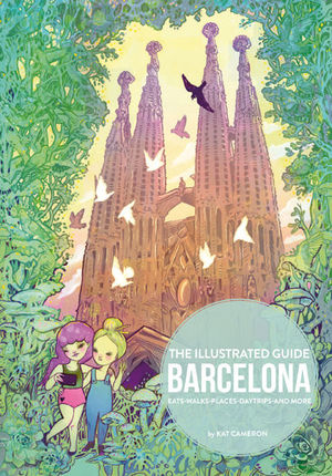 THE ILLUSTRATED GUIDE BARCELONA *