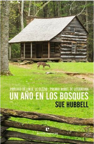 UN AÑO EN LOS BOSQUES  *