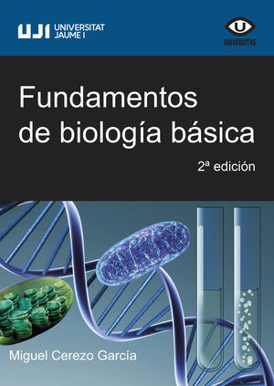 FUNDAMENTOS DE BIOLOGÍA BÁSICA *