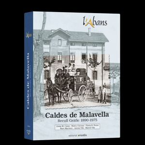 L'ABANS DE CALDES DE MALAVELLA * (PER ENCÀRREC 1 SET. APROX. CONSULTAR)