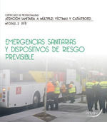 EMERGENCIAS SANITARIAS Y DISPOSITIVOS DE RIESGO PREVISIBLE *